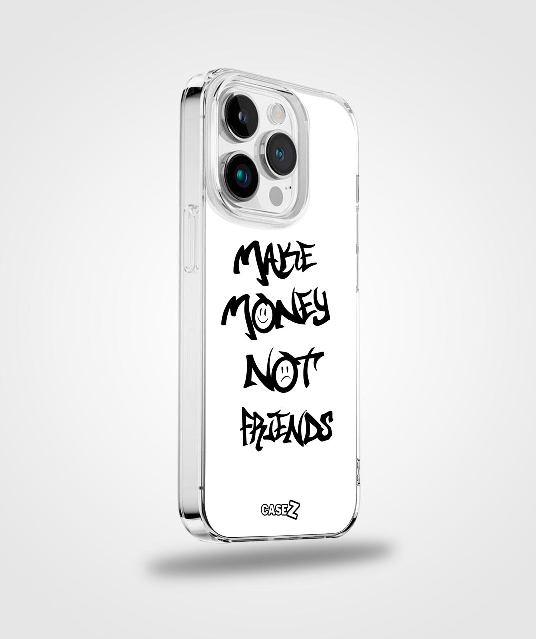 FUNDA “MAKE MONEY NOT FRIENDS” | CASEZ